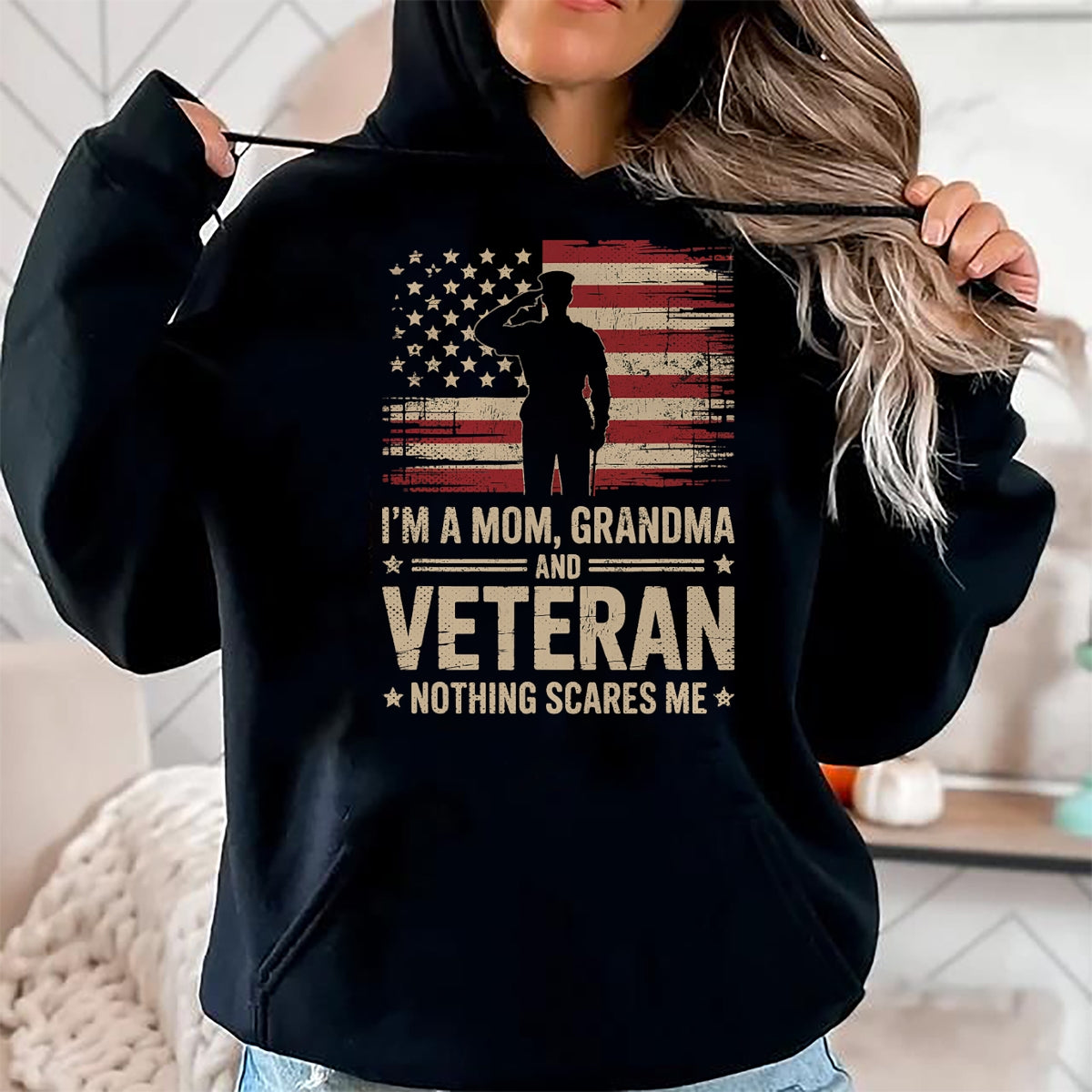 Proud Veteran Shirt, Funny Veteran UnisexT-Shirt/Hoodie/Sweatshirt HLT00 - Im A Mom Grandma and Veteran Patriotic Funny Female Veteran T-Shirt