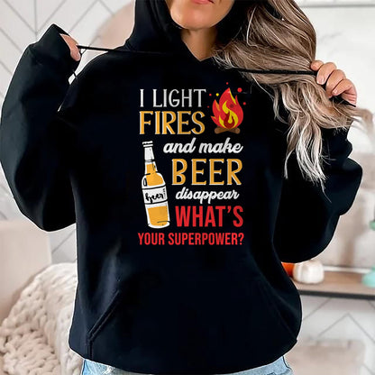 Funny Camping Shirt, Gift For Camping Lover Unisex T-Shirt/Hoodie/Sweatshirt HLT00 - I Light Fires and Make Beer Disappear Funny Camping T-Shirt T-Shirt