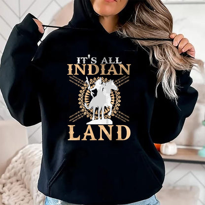 Native American T-Shirts, Vintage Native American Unisex T-Shirt/Hoodie/Sweatshirt HLT00 - Native American Tee It's All Indian Land Native Immigrants T-Shirt (1)