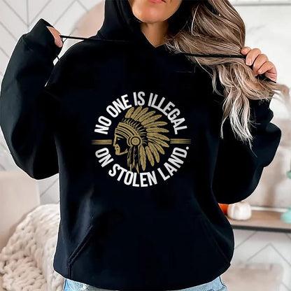 Native American T-Shirts, Vintage Native American Unisex T-Shirt/Hoodie/Sweatshirt HLT00 - Native Americans No One Is Illegal on Stolen Indian Land T-Shirt