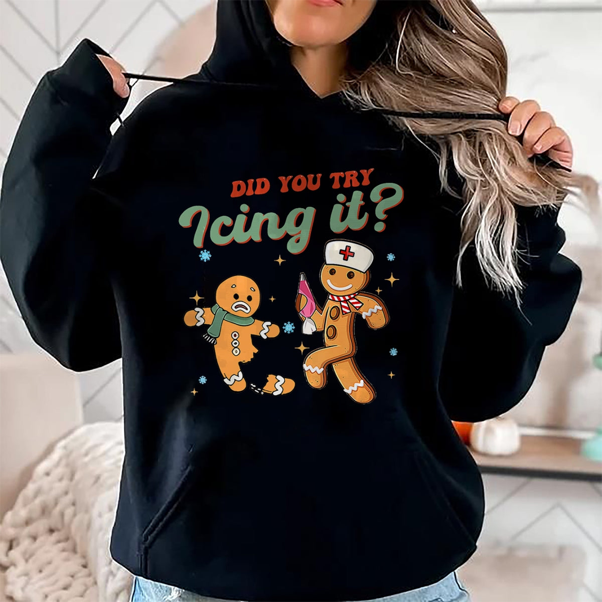 Christmas Shirts for Family, Funny christmas shirts, Christmas Unisex T-Shirt/Hoodie/Sweatshirt HLT00 - Funny Christmas Nurse Did You Try Icing It Gingerbread Man T-Shirt
