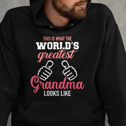 Best Grandma Shirt, Proud Grandma Unisex T-Shirt/Hoodie/Sweatshirt HLT00 - This is what world's greatest grandma looks like T-Shirt (2)