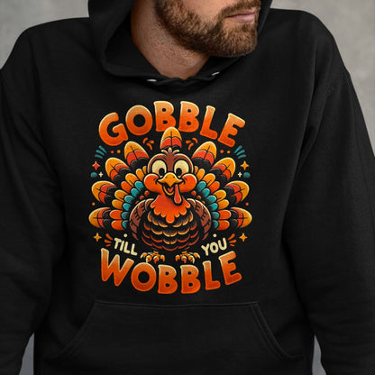 Best Thanksgiving Family Shirt , Funny Thanksgiving UnisexT-Shirt/Hoodie/Sweatshirt HLT00 - Thanksgiving Shirt for Men Women Kids Gobble Till You Wobble T-Shirt