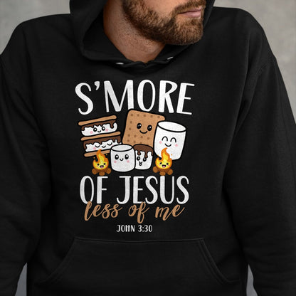 Funny Camping Shirt, Gift For Camping Lover Unisex T-Shirt/Hoodie/Sweatshirt HLT00 - Smore of Jesus Less of Me Christian Camper Camping Lover T-Shirt