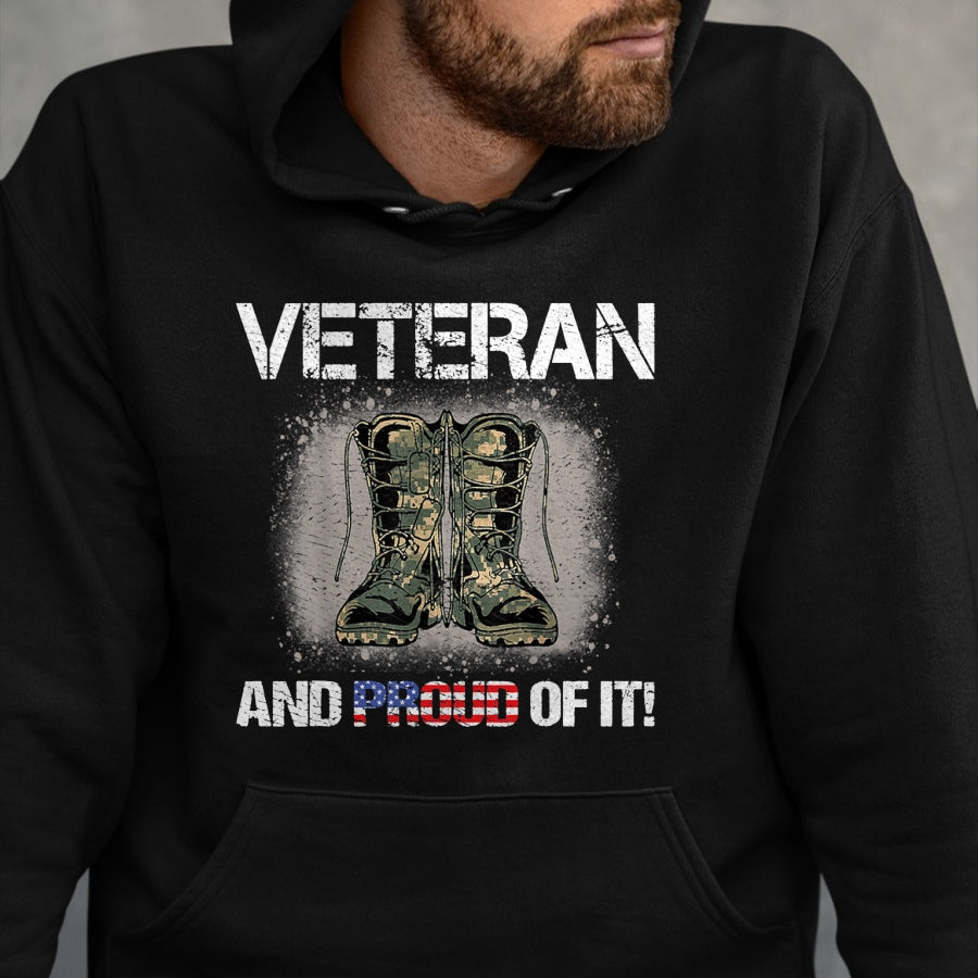 Gift for Dad Shirt, Funny Dad Unisex T-Shirt/Hoodie/Sweatshirt HLT00 – Veteran and Proud of it  Veterans & Father_s Day T-Shirt