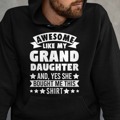 Best Grandma Shirt, Proud Grandma Unisex T-Shirt/Hoodie/Sweatshirt HLT00 - Awesome like my Granddaughter Grandpa Grandad T-Shirt