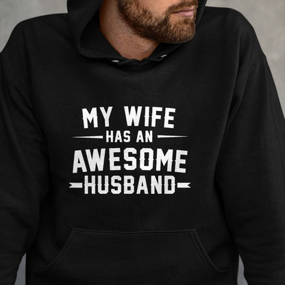 Best Wife Shirt, Wife and Husband Unisex T-Shirt/Hoodie/Sweatshirt HLT00 - My wife has an awesome husband T-Shirt