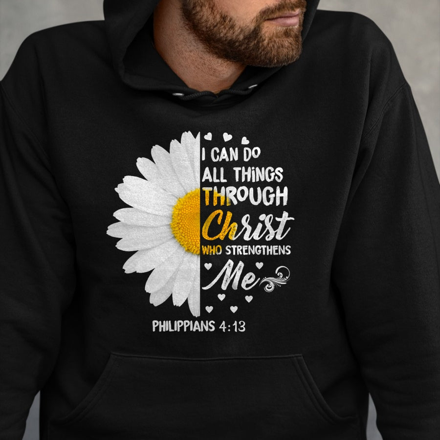 Christian Tee, Christian Faith Unisex T-Shirt/Hoodie/Sweatshirt HLT00 - I Can Do All Things Through Christ - Daisy Flower Religious T-Shirt (1)