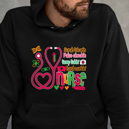 Funny Nurse Shirt, Nurse Unisex T-Shirt/Hoodie/Sweatshirt HLT00 - Nurse 365 Scrubs Wearing Temp Taking Hard Working Nurse T-Shirt