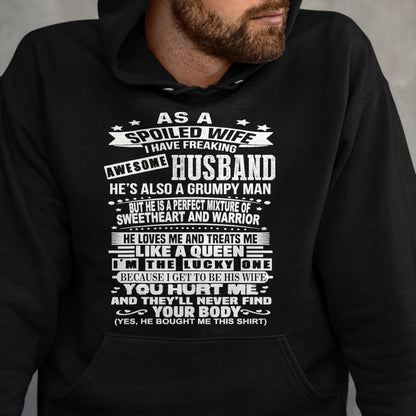 Best Wife Shirt, Wife and Husband Unisex T-Shirt/Hoodie/Sweatshirt HLT00 - As a spoiled wife i have a freaking awesome husband T-Shirt