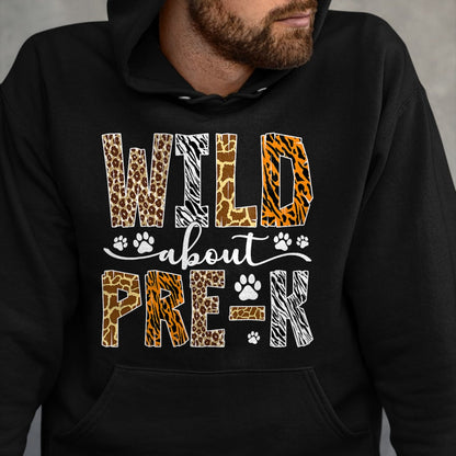 Best Student Shirt, Funny Back To School UnisexT-Shirt/Hoodie/Sweatshirt HLT00 - Wild About Pre-K Wild Animal Preschool Back to School Kids T-Shirt
