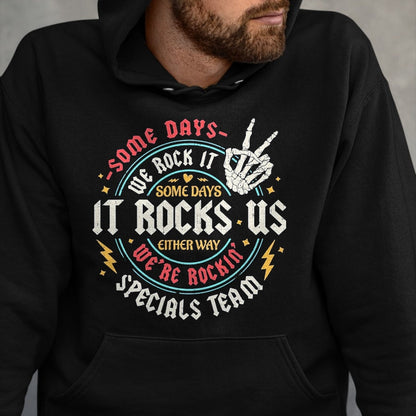 Best Student Shirt, Funny Back To School UnisexT-Shirt/Hoodie/Sweatshirt HLT00 - Some Days We Rock It Specials Team PE Back to School T-Shirt, Men, Black, Large