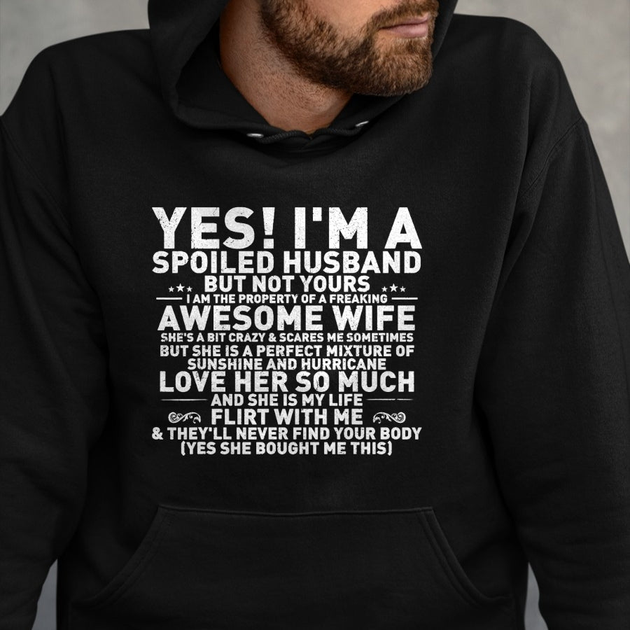 Best Wife Shirt, Wife and Husband Unisex T-Shirt/Hoodie/Sweatshirt HLT00 - Yes i'm A Spoiled Husband But Not Yours awesome Wife Funny T-Shirt