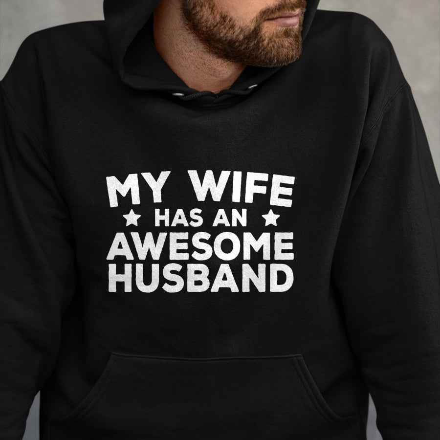 Best Wife Shirt, Wife and Husband Unisex T-Shirt/Hoodie/Sweatshirt HLT00 - My Wife Has An Awesome Husband T-Shirt (7)