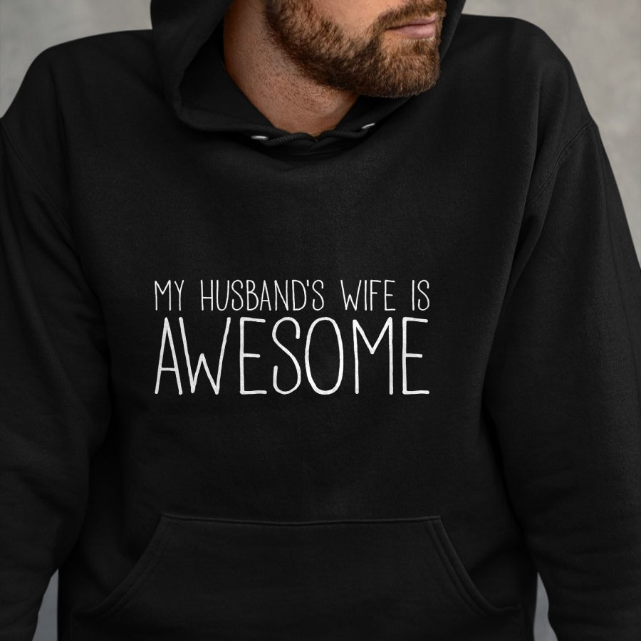 Best Wife Shirt, Wife and Husband Unisex T-Shirt/Hoodie/Sweatshirt HLT00 - My Husband's Wife Is Awesome Long Sleeve T-Shirt