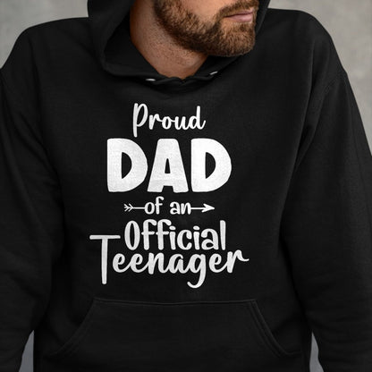 Gift for Dad Shirt, Funny Dad Unisex T-Shirt/Hoodie/Sweatshirt HLT00 – Proud Dad Of Official Teenager 13th Birthday 13 Years Old T-Shirt