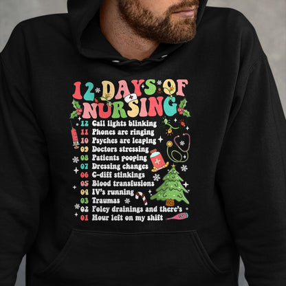 Funny Nurse Shirt, Nurse Unisex T-Shirt/Hoodie/Sweatshirt HLT00 - 12 Day Of Nursing Hospital Christmas Nurse Xmas NICU PICU ED T-Shirt