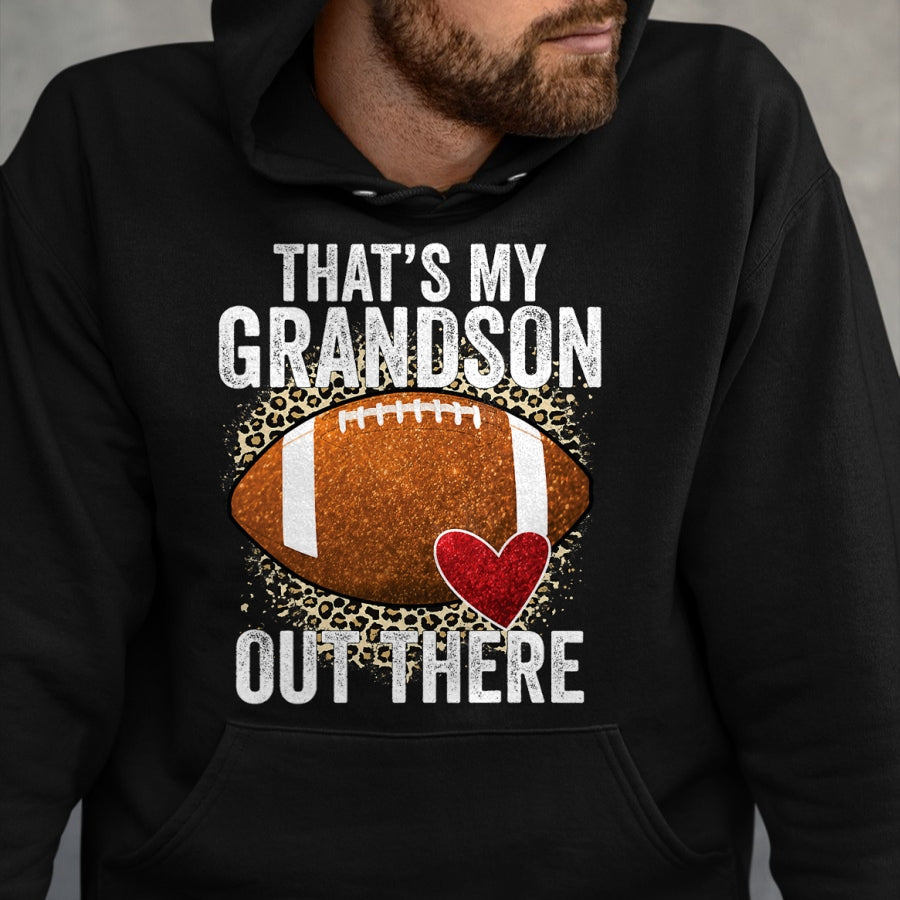 Best Grandma Shirt, Proud Grandma Unisex T-Shirt/Hoodie/Sweatshirt HLT00 - That's My Grandson Out There Football Grandma Grandpa T-Shirt (1)