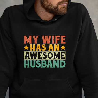 Best Wife Shirt, Wife and Husband Unisex T-Shirt/Hoodie/Sweatshirt HLT00 - My Wife has an awesome Husband T-Shirt (1)