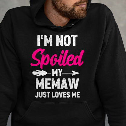 Best Wife Shirt, Wife and Husband Unisex T-Shirt/Hoodie/Sweatshirt HLT00 - I'm Not Spoiled My Memaw Just Loves Me Kids Girls Toddler T-Shirt