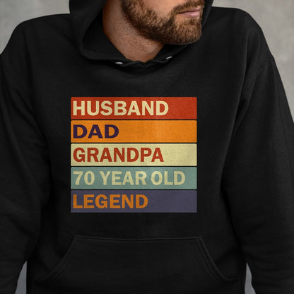 Gift for Dad Shirt, Funny Dad Unisex T-Shirt/Hoodie/Sweatshirt HLT00 – Vintage 70th Birthday Saying For 70 Year Old Dad And Grandpa T-Shirt