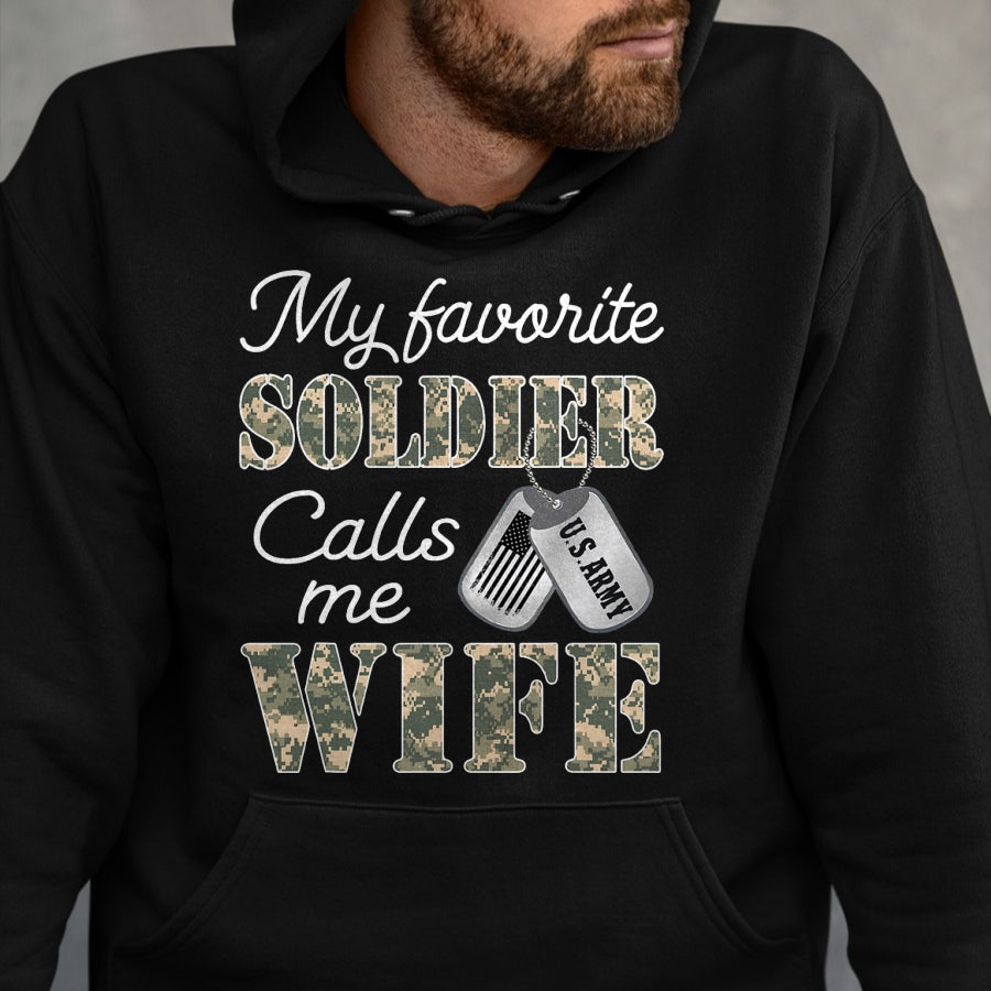 Best Wife Shirt, Wife and Husband Unisex T-Shirt/Hoodie/Sweatshirt HLT00 - Gift for wife T shirt, lucky wife   My Favorite Soldier Calls Me Wife Proud Army Wife US Army T-Shir