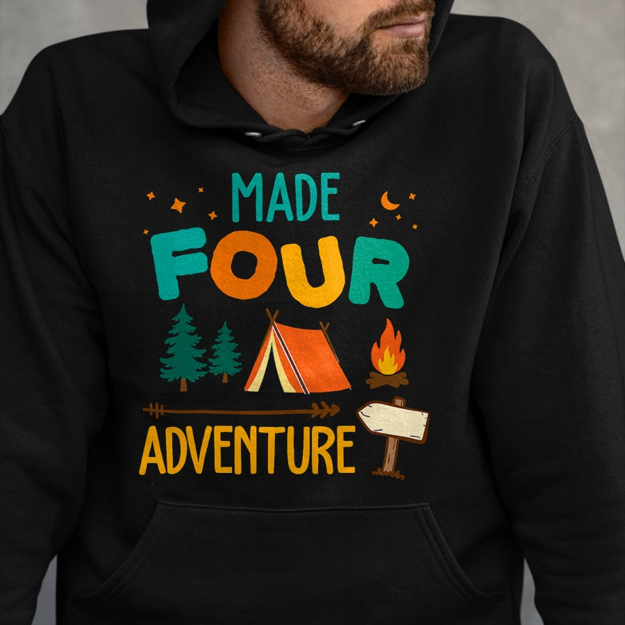 Funny Camping Shirt, Gift For Camping Lover Unisex T-Shirt/Hoodie/Sweatshirt HLT00 - Made Four Adventure 4th Birthday Party Camping Outdoor Theme T-Shirt