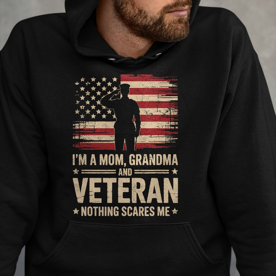 Proud Veteran Shirt, Funny Veteran UnisexT-Shirt/Hoodie/Sweatshirt HLT00 - Im A Mom Grandma and Veteran Patriotic Funny Female Veteran T-Shirt
