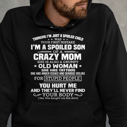 Best Wife Shirt, Wife and Husband Unisex T-Shirt/Hoodie/Sweatshirt HLT00 - I'm A Spoiled Son Of A Crazy Mom T-Shirt