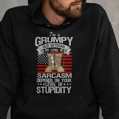 Proud Veteran Shirt, Funny Veteran UnisexT-Shirt/Hoodie/Sweatshirt HLT00 - I_m A Grumpy Old Veteran Funny Army US Flag Grandpa T-Shirt