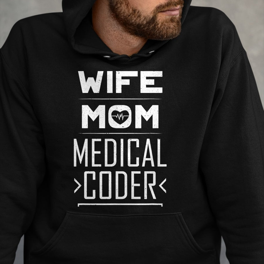 Funny Nurse Shirt, Nurse Unisex T-Shirt/Hoodie/Sweatshirt HLT00 - Medical Coder Shirt Mom Wife Medical Coding Biller Nurse T-Shirt