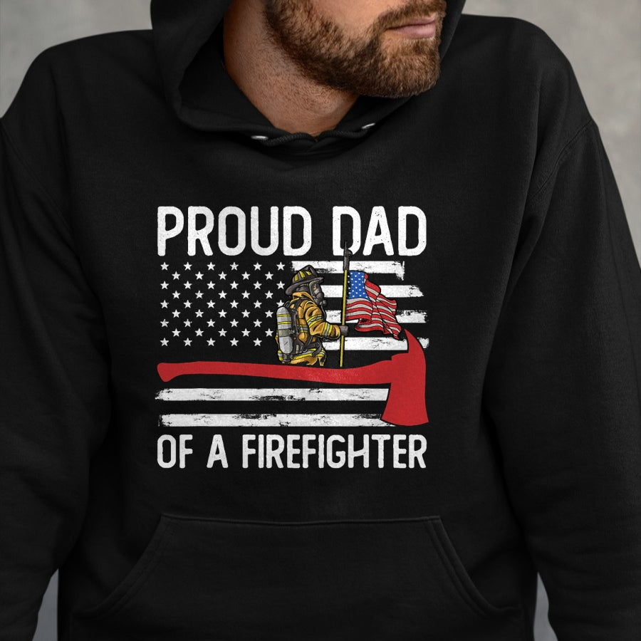 Gift for Dad Shirt, Funny Dad Unisex T-Shirt/Hoodie/Sweatshirt HLT00 – Fireman Father Son Daughter Proud Dad Of A Firefighter T-Shirt