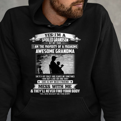 Best Grandma Shirt, Proud Grandma Unisex T-Shirt/Hoodie/Sweatshirt HLT00 - Yes I'm A Spoiled Grandson But Not Yours Property Of Grandma T-Shirt
