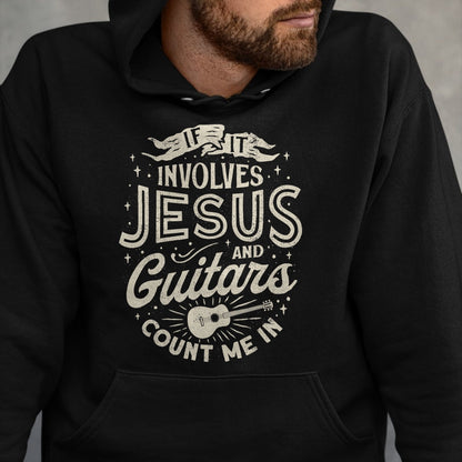 Christian Tee, Christian Faith Unisex T-Shirt/Hoodie/Sweatshirt HLT00 - If It Involves Jesus And Guitars Guitarist Christian Music T-Shirt