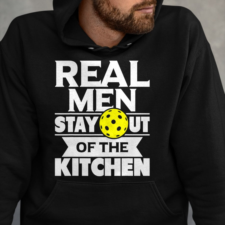Funny Pickleball Shirt, Pickleball Lover Unisex T-Shirt/Hoodie/Sweatshirt HLT00 - Real Men Stay Out of The Kitchen Funny Pickleball Paddleball T-Shirt