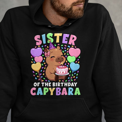 Cute Capybara Shirt, Funny Capybara UnisexT-Shirt/Hoodie/Sweatshirt HLT00 - Capybara Birthday Family Sister of The Birthday Capybara T-Shirt