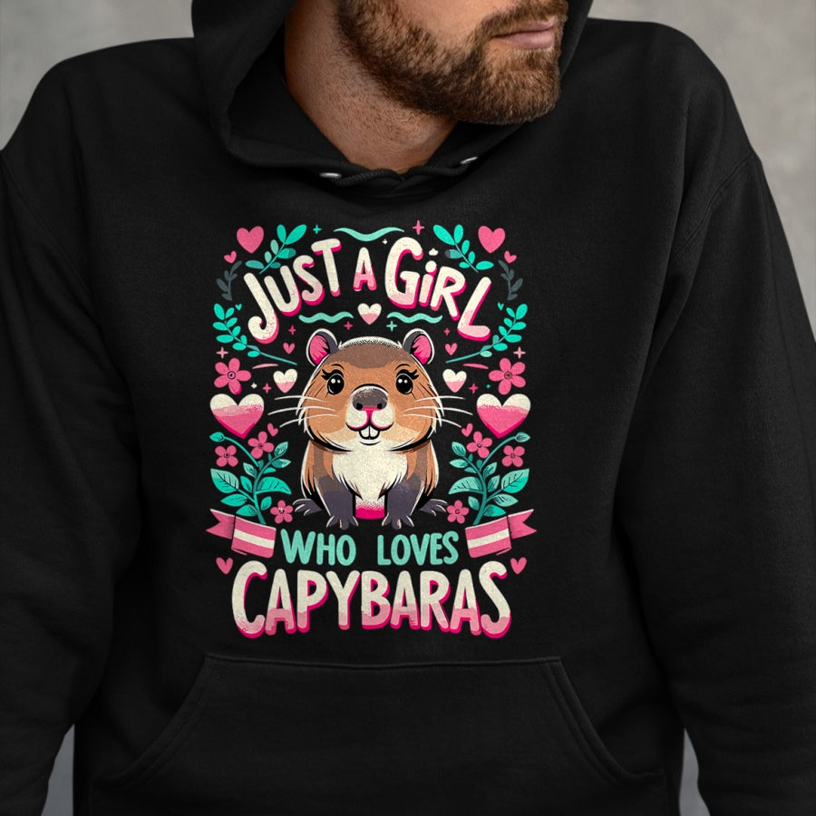 Cute Capybara Shirt, Funny Capybara Unisex T-Shirt/Hoodie/Sweatshirt HLT00 - Capybara Just a Girl who loves Capybaras T-Shirt