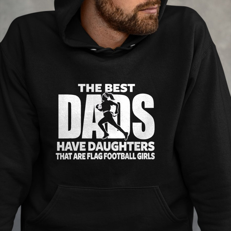 Gift for Dad Shirt, Funny Dad Unisex T-Shirt/Hoodie/Sweatshirt HLT00 – Flag Football Girl Dad Proud Father of Girl Playing Sports T-Shirt