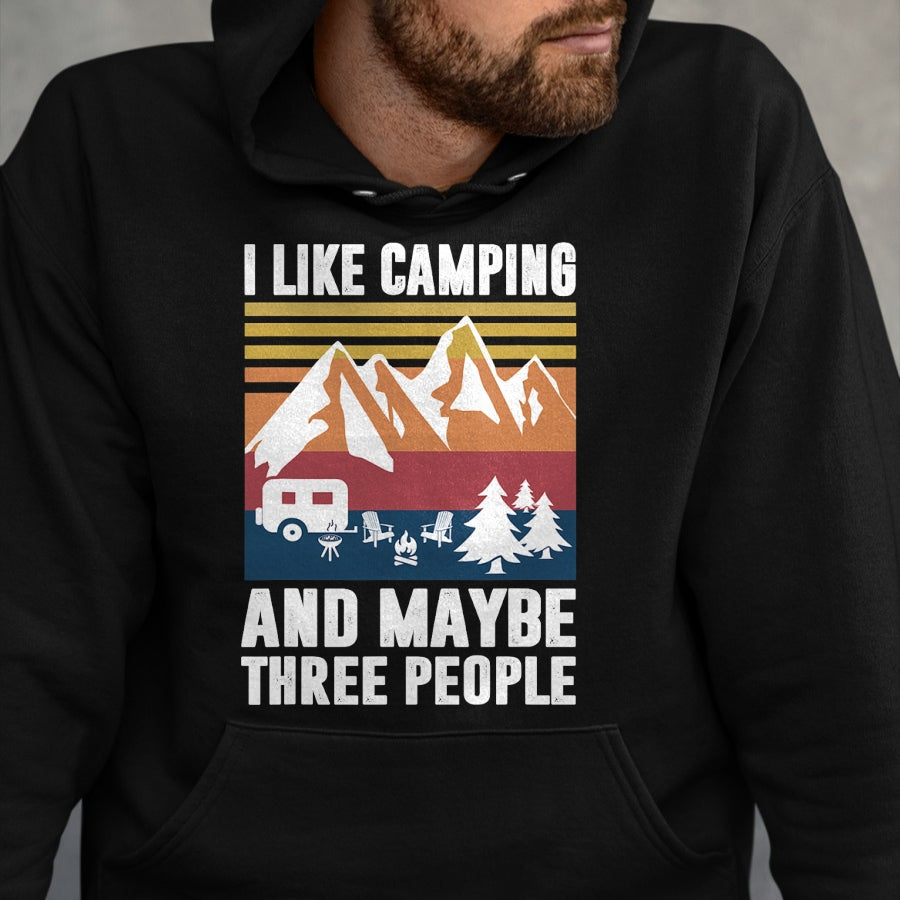 Funny Camping Shirt, Gift For Camping Lover Unisex T-Shirt/Hoodie/Sweatshirt HLT00 - I Like Camping and Maybe Three People - Funny Camping T-Shirt