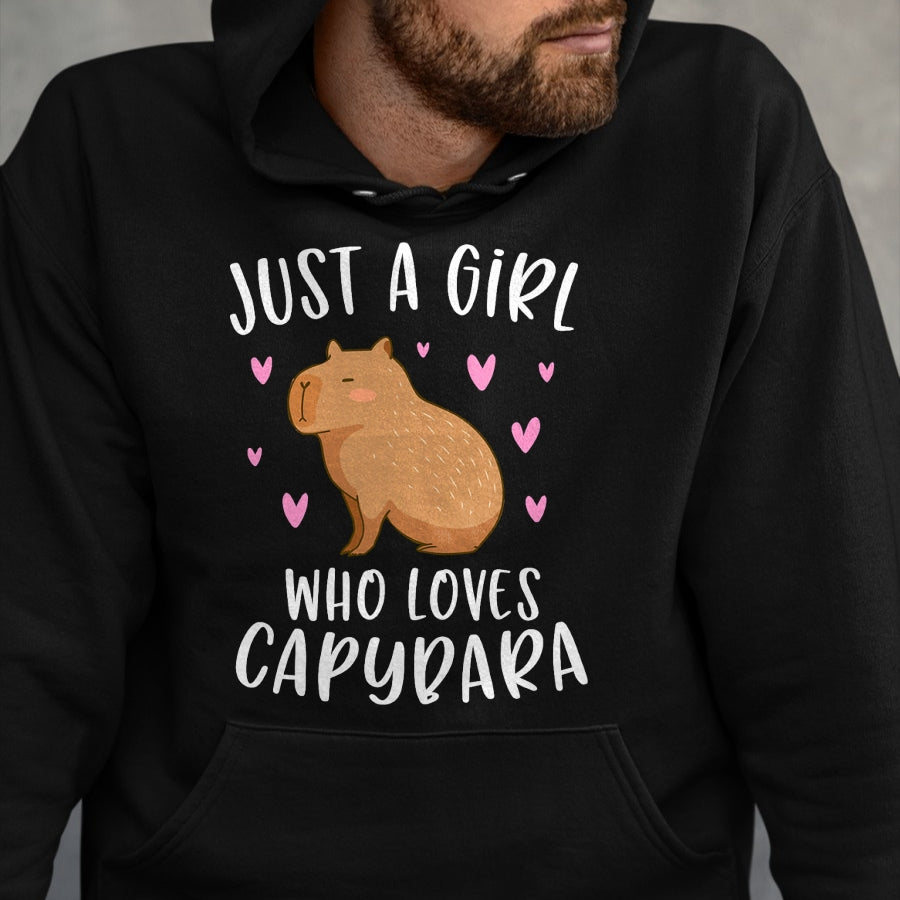 Cute Capybara Shirt, Funny Capybara Unisex T-Shirt/Hoodie/Sweatshirt HLT00 - Cute Capybara Just A Girl Who Loves Capybara T-Shirt