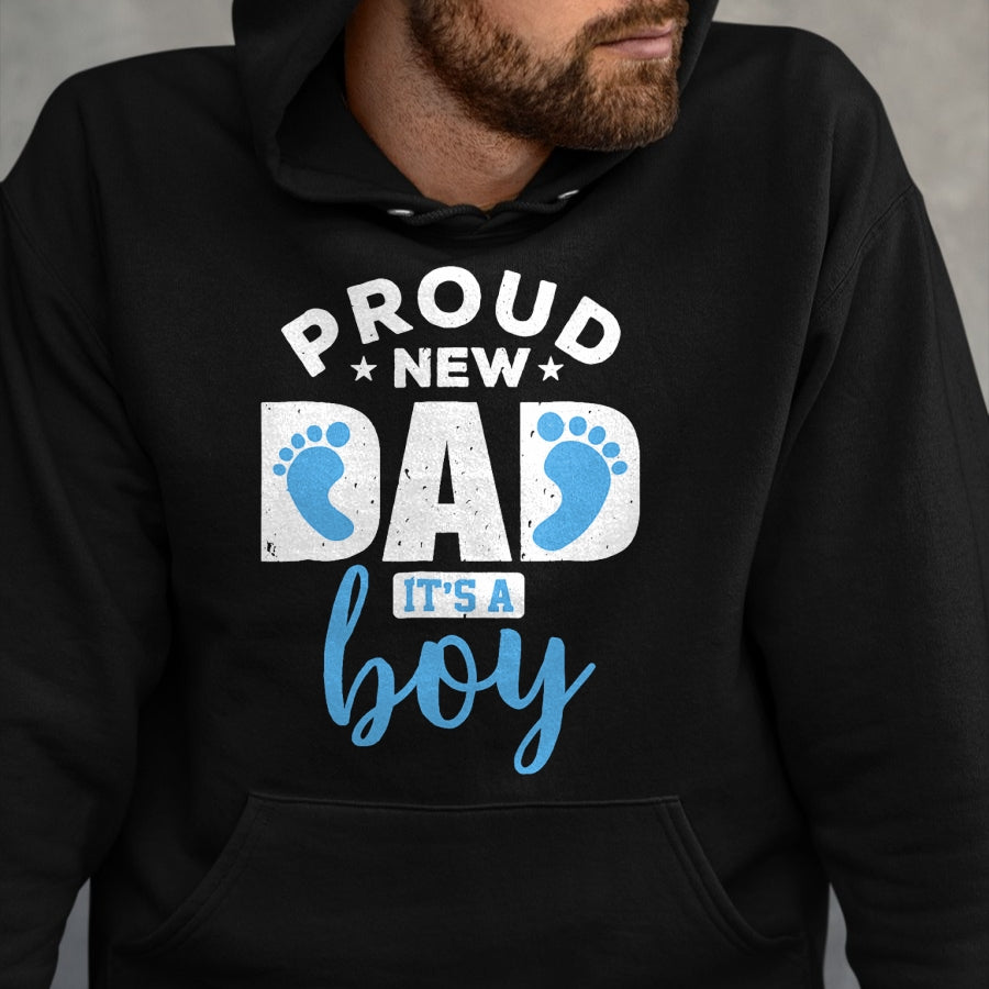 Gift for Dad Shirt, Funny Dad Unisex T-Shirt/Hoodie/Sweatshirt HLT00 – Proud New Dad It_s A Boy T-Shirt Promoted to Daddy Tee Gift T-Shirt