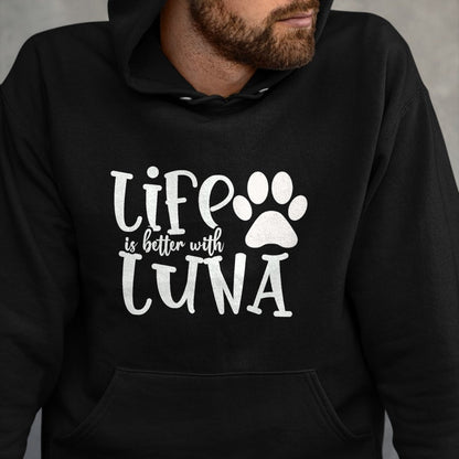 Dog Love Shirt, Dog Lover Gift T-Shirt/Hoodie/Sweatshirt HLT00 - Life Is Better With Luna Pet Dog Owner Christmas Gifts Mom T-Shirt