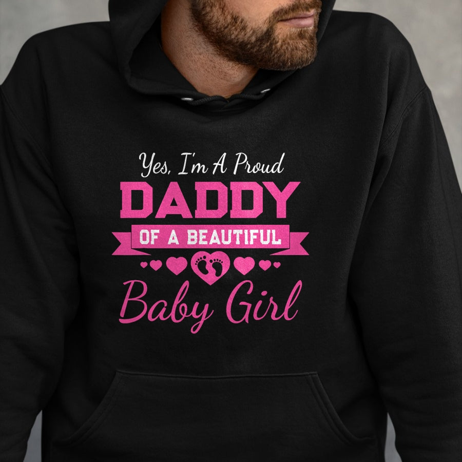 Gift for Dad Shirt, Funny Dad Unisex T-Shirt/Hoodie/Sweatshirt HLT00 – New Baby Announcement Proud Girl Daddy - Father_s Day T-Shirt