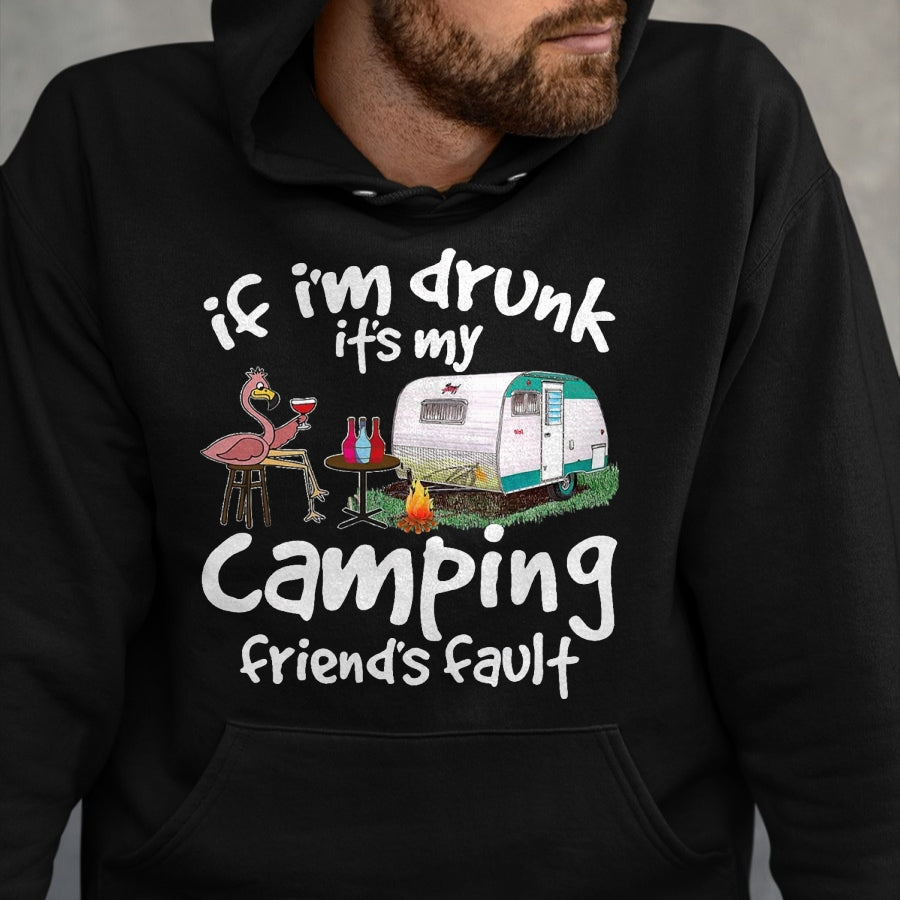 Funny Camping Shirt, Gift For Camping Lover Unisex T-Shirt/Hoodie/Sweatshirt HLT00 - If I_m Drunk It_s My Camping Friend_s Fault Funny Flamingo T-Shirt, Men, Black, 3X-Large