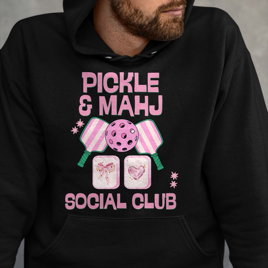 Funny Pickleball Shirt, Pickleball Lover Unisex T-Shirt/Hoodie/Sweatshirt HLT00 - Pickle and Mahj Mahjong and Pickleball Social Club mah Jong T-Shirt