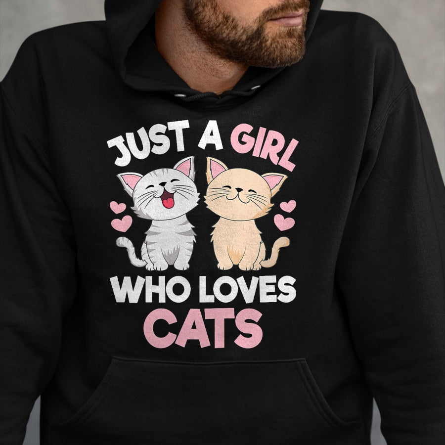 Cat Love Shirt, Funny Cat Lover Gift UnisexT-Shirt/Hoodie/Sweatshirt HLT00 - Just A Girl Who Loves Cats Cute Cat Lover Kitty Girls Kids T-Shirt
