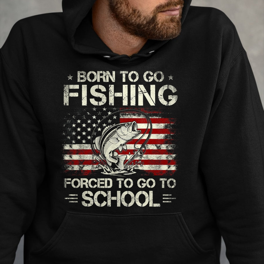 Funny Fishing Shirt, Gift For Fishing Lover Unisex T-Shirt/Hoodie/Sweatshirt HLT00 - Born to Go Fishing Forced to Go to School Bass Fishing Flag T-Shirt