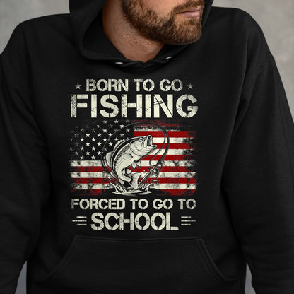 Funny Fishing Shirt, Gift For Fishing Lover Unisex T-Shirt/Hoodie/Sweatshirt HLT00 - Born to Go Fishing Forced to Go to School Bass Fishing Flag T-Shirt