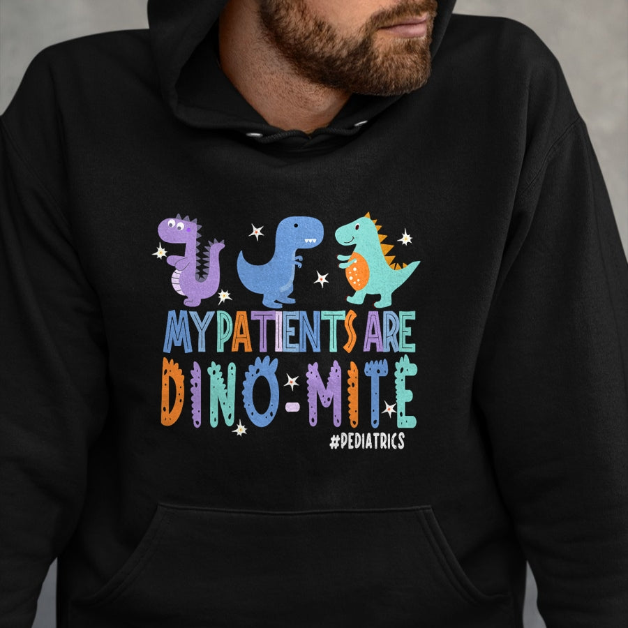 Funny Nurse Shirt, Nurse Unisex T-Shirt/Hoodie/Sweatshirt HLT00 -Funny Pediatric Nurse Life My Patient Are Dinomite Nurse Day T-Shirt