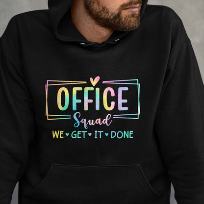Best Student Shirt, Funny Back To School UnisexT-Shirt/Hoodie/Sweatshirt HLT00 - Office Squad We Get It Done Back to School Happy First Day T-Shirt